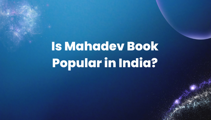 Is The Mahadev Book Popular in India